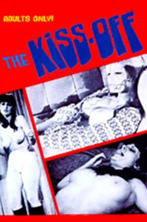 The Kiss Off's poster