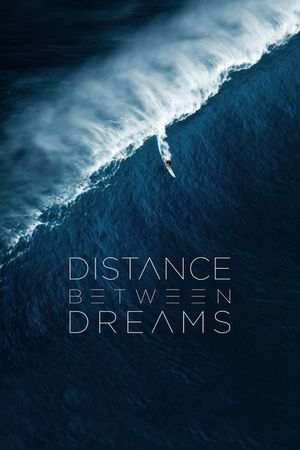 Distance Between Dreams's poster