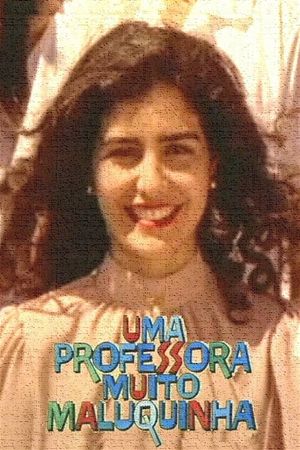 Uma Professora Muito Maluquinha's poster