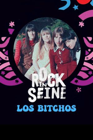 Los Bitchos - Rock en Seine 2022's poster