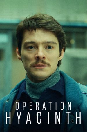 Operation Hyacinth's poster
