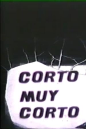 Corto Muy Corto's poster