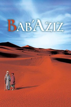 Bab'Aziz: The Prince That Contemplated His Soul's poster