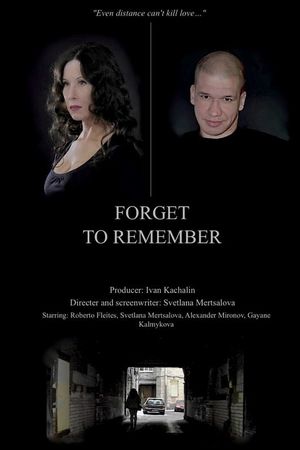 Forget to Remember's poster