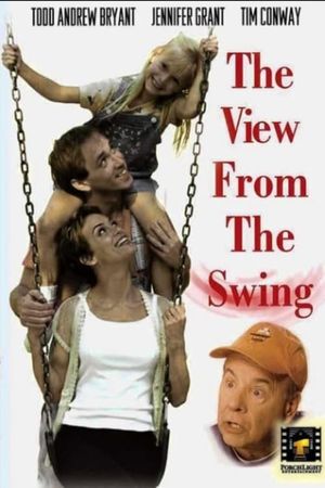 The View from the Swing's poster