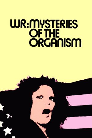 WR: Mysteries of the Organism's poster