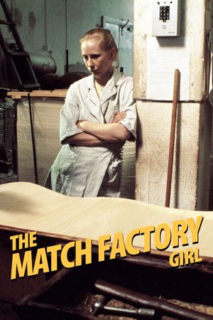 The Match Factory Girl's poster