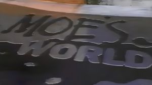 Moe's World's poster