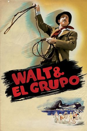 Walt & El Grupo's poster
