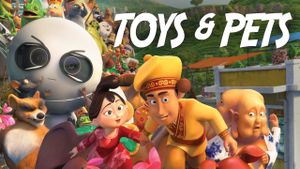 Toys & Pets's poster