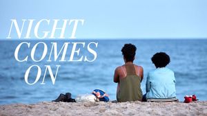 Night Comes On's poster