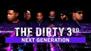 The Dirty 3rd: Next Generation's poster