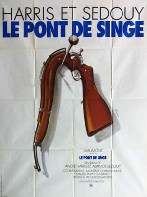 Le pont de singe's poster