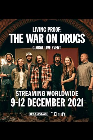 Living Proof: The War On Drugs's poster