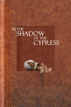 In the Shadow of the Cypress's poster