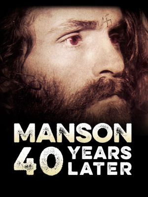 Manson: 40 Years Later's poster