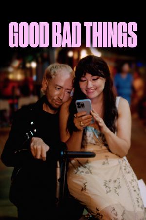 Good Bad Things's poster