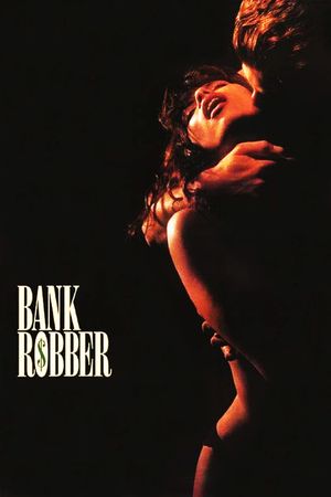 Bank Robber's poster