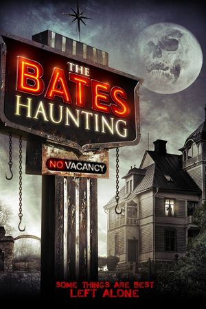 The Bates Haunting's poster