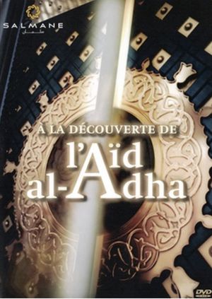 A la découverte de l'Aïd Al Adha's poster