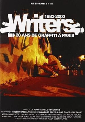 Writers: 20 ans de graffiti à Paris's poster