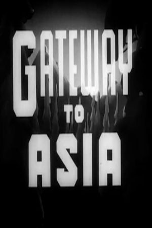 Gateway to Asia's poster image