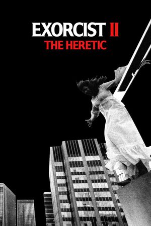 Exorcist II: The Heretic's poster