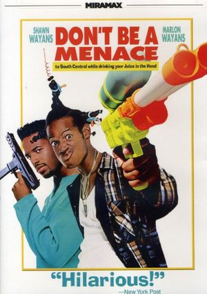 Don't Be a Menace to South Central While Drinking Your Juice in the Hood's poster