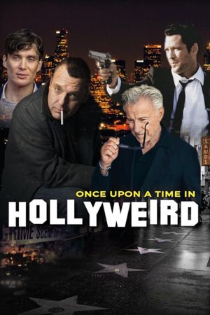 Once Upon a Time in Hollyweird's poster