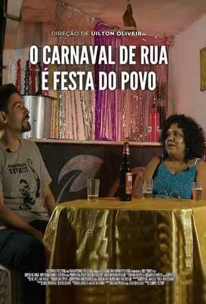 O Carnaval de Rua é Festa do Povo's poster