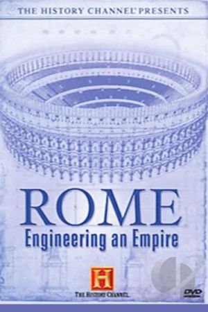 Rome: Engineering an Empire's poster