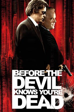 Before the Devil Knows You're Dead's poster