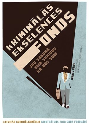 The Foundation of Criminal Excellence's poster