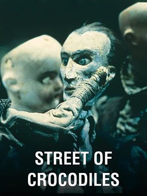 Street of Crocodiles's poster