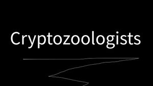 Cryptozoologists's poster