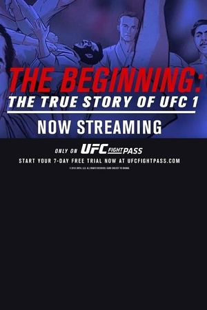 The Beginning: The True Story of UFC 1's poster image