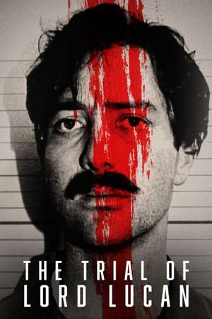 The Trial of Lord Lucan's poster