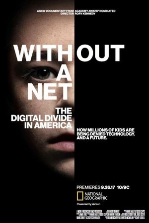 Without a Net: The Digital Divide in America's poster