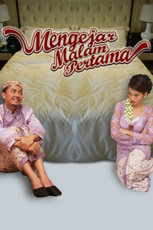 Mengejar Malam Pertama's poster