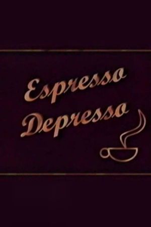 Espresso Depresso's poster