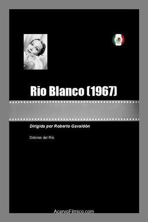 Rio Blanco's poster