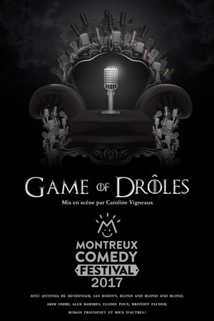 Montreux Comedy Festival 2017 - Game of Drôles's poster image