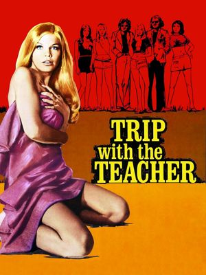 Trip with the Teacher's poster