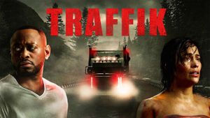 Traffik's poster