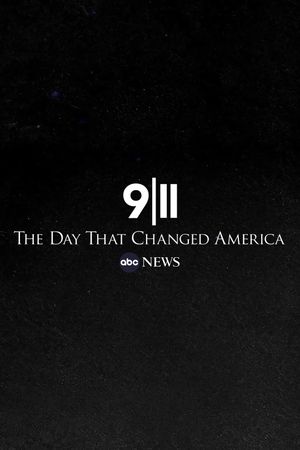 9/11: The Day that Changed America's poster image