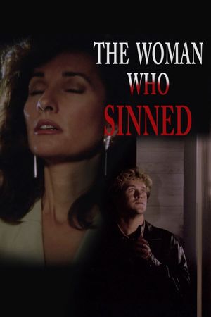 The Woman Who Sinned's poster