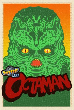 RiffTrax LIVE! Octaman's poster