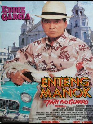 Enteng manok: Tari ng Quiapo's poster