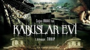 Kabuslar Evi: Takip's poster