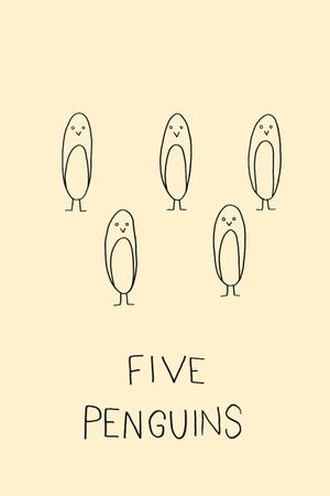 Five Penguins's poster